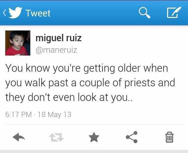 That feeling when you're finally too old for the priests... a bittersweet moment of relief. 😂