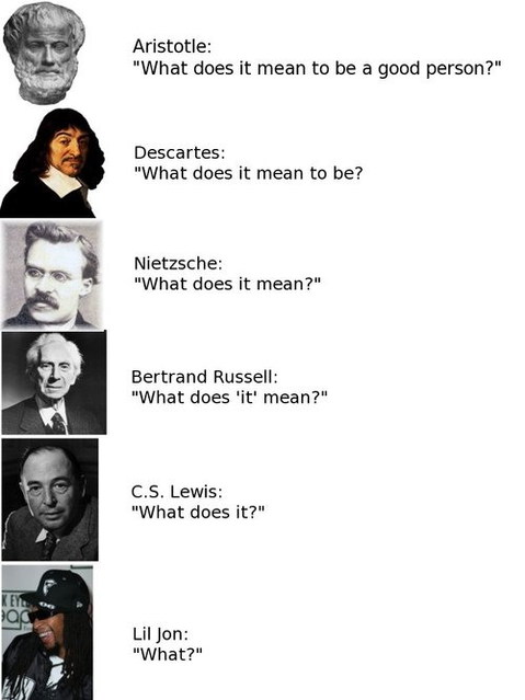 The logical conclusion of centuries of philosophical inquiry is, in fact, Lil Jon. WHAT?! 😂