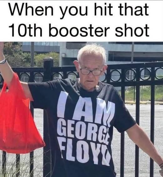 That 10th booster shot hits different... it comes with a free identity crisis. 🥴