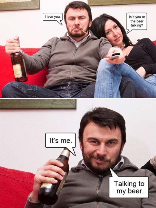 When your true love is cold, bubbly, and comes in a bottle. Priorities, people! 🍻