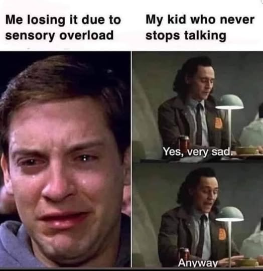 When your child's favorite hobby is talking and your brain's favorite hobby is short-circuiting. 🤯